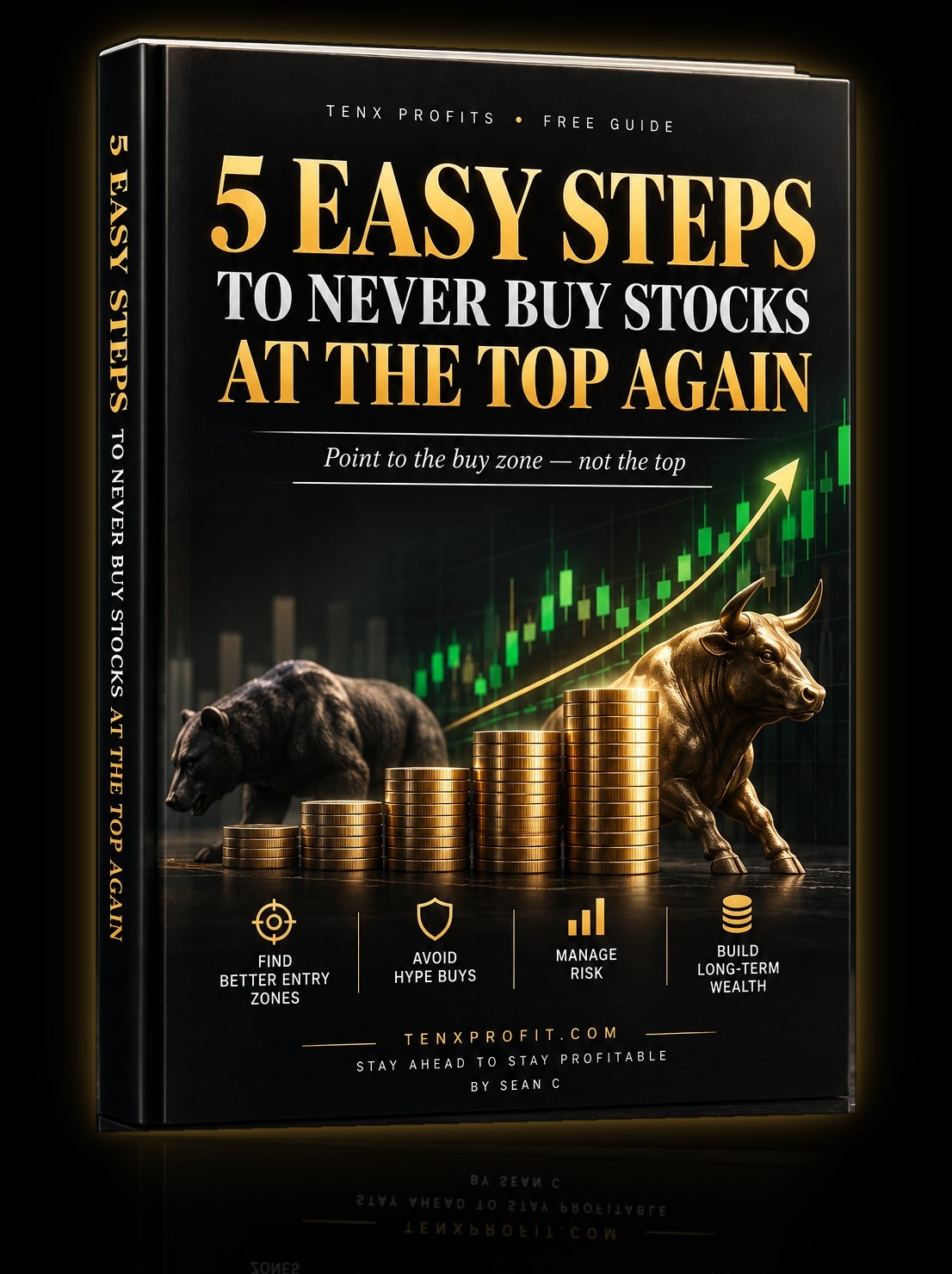 5 Easy Steps to Never Buy Stocks at the Top Again — free TenX ebook